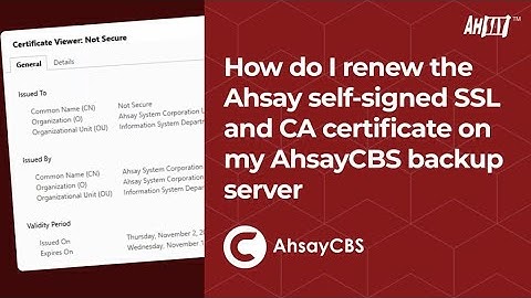 How do I renew the Ahsay self-signed SSL and CA certificate on my AhsayCBS backup server?