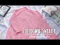 How to ถักเสื้อกันหนาว Top Down Sweater