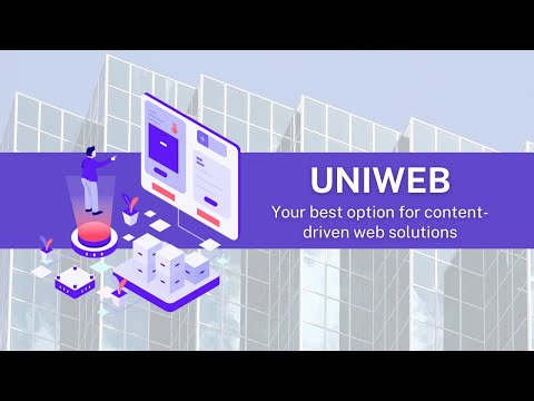 UNIWeb: Your Best Option for Content-Driven Web Solutions