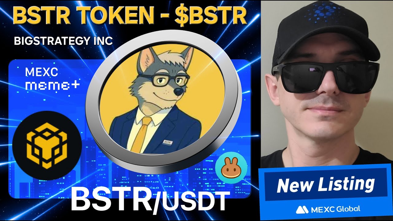 Bstr $BSTR - BSTR TOKEN CRYPTO COIN HOW TO BUY BIGSTRATEGY INC MEXC GLOBAL ...