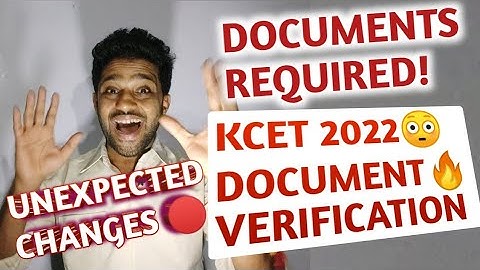 BIG CHANGES! DOCUMENTS REQUIRED FOR KCET DOCUMENT VERIFICATION 2022 | KCET COUNSELLING PROCESS 2022