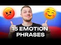 15 phrases about emotions that EVERYONE MUST KNOW