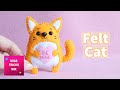 DIY: Cute Be Mine Valentine Cat Felt Plush | Valentine Craft | Felt Craft | Kawaii Craft