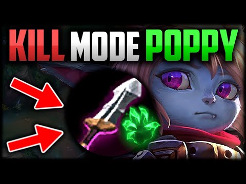 POPPY WASNT MEANT TO BE THIS GOOD (KILL MODE POPPY BUILD) - Poppy Beginners Guide League of Legends