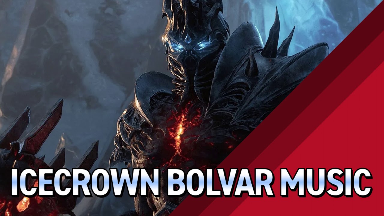 Icecrown Bolvar Lich King Music   Patch 83