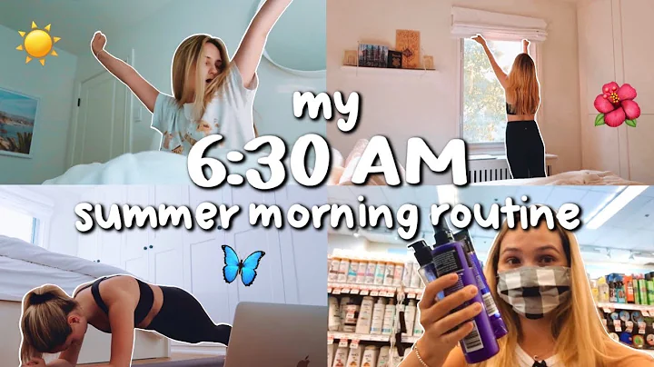 my 6:30 AM SUMMER morning routine! *PRODUCTIVE*