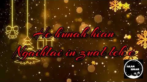 Jt Production Ft Zorinzuali Khiangte - Krismas Leh Lunglen|| Lyrics Video | By - Alan Hmar
