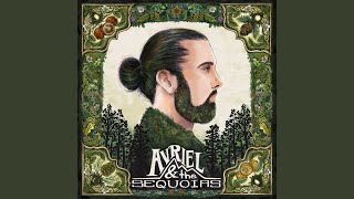 Video thumbnail of "Avriel & the Sequoias - Song For The Seeker"
