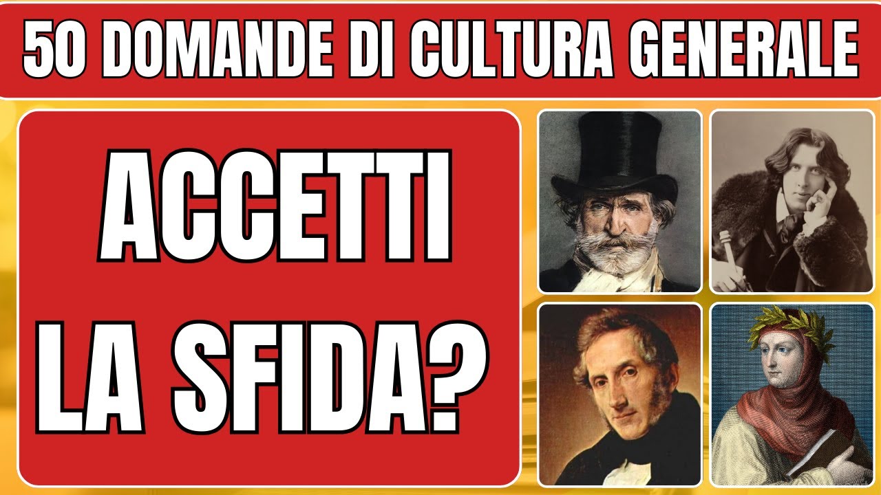 Quiz Cultura Generale 🔥 50 Domande e Risposte | Quante Ne Sai Davvero?