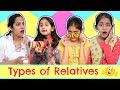 TYPES of RELATIVES ... | #RolePlay #Sketch #ShrutiArjunAnand #Anaysa #MyMissAnand