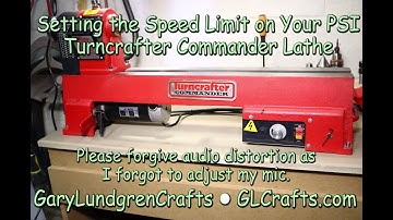 Setting Speed Limit on the PSI Lathe  Ep.2017-13
