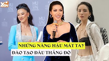 Những nàng Hậu mát tay đào tạo: Kim Duyên vượt mặt đàn chị, Minh Tú huấn luyện đâu thắng đó