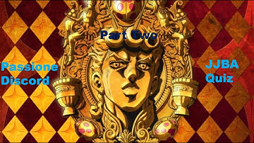 Passione Discord JJBA Quiz (Part 2)