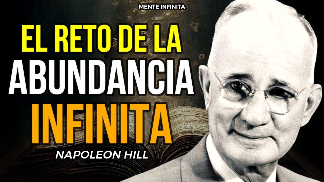 LOS 5 CONSEJOS DE NAPOLEON HILL QUE TRANSFORMARÁN TU VIDA FINANCIERA Y ...