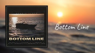 Dennis Lloyd - Bottom Line