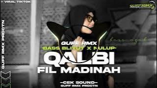 DJ Qalbi Fil Madinah x middle grarak nrotok (DJ Guff RMX)