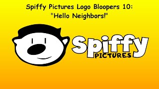 Spiffy Pictures Logo Bloopers 10: Hello Neighbors! Spiffy Pictures Logo Bloopers 10: Hello Neighbors!