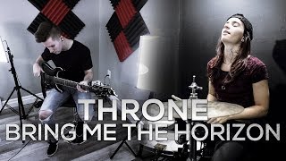Throne - Bring Me The Horizon - Cole Rolland \u0026 Kristina Schiano