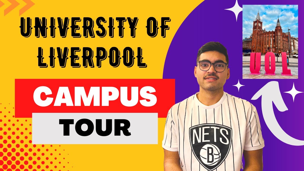 university of liverpool campus tour