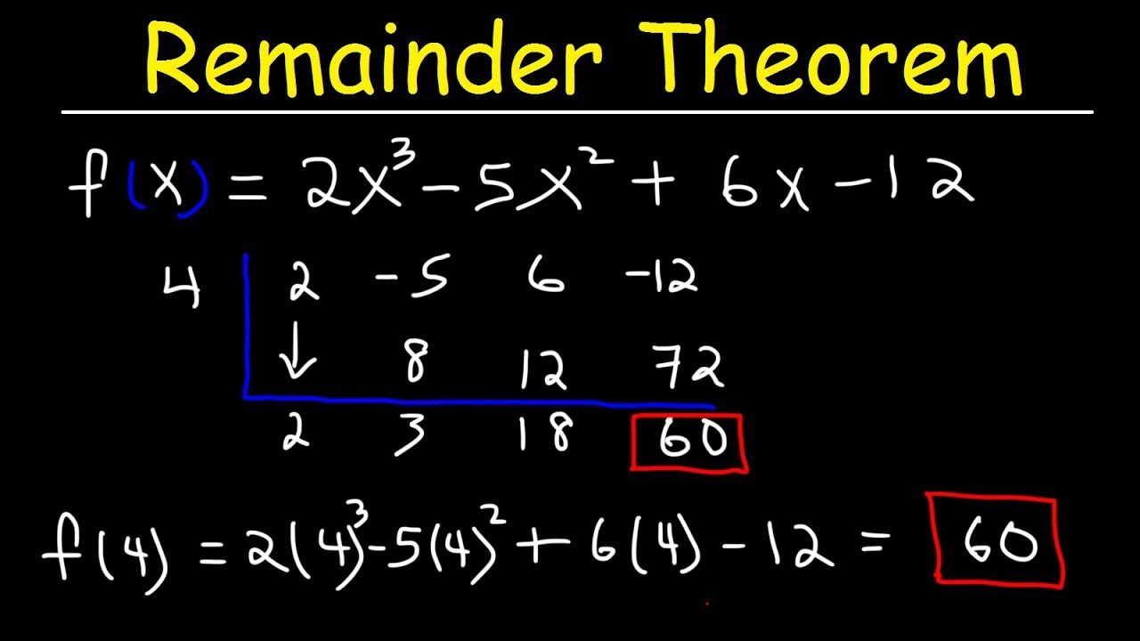 Remainder Theorem and Synthetic Division of Polynomials