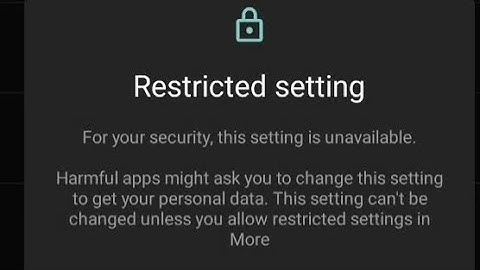 Restricted setting - For your security, this setting is unavailable problem fix 