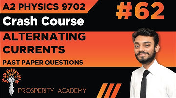 Alternating Currents Past Paper Questions | Alternating Currents | 9702 A2 Physics Urdu/Hindi
