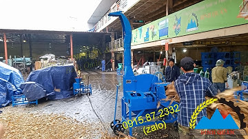 Máy chuyên dụng băm cỏ voi, thân cây ngô, thân cây mía,...