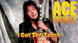 Ace Frehley - I Got The Touch (1984)