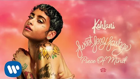 Kehlani – Piece Of Mind (Official Audio)