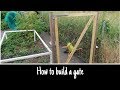 How to build an easy gate for your garden or allotment How to build an easy gate for your garden or allotment
