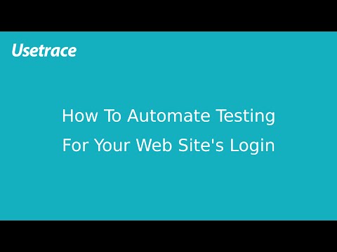 Usetrace: How to Automate Testing - The Login Form