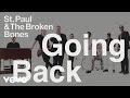 St. Paul & The Broken Bones - Going Back (Visualizer)