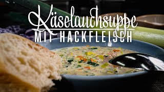 Käselauchcremesuppe mit Hack - Stephan Schnieder kocht