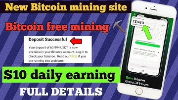 New Bitcoin mining site | Btc free mining | $10 daily earning | live withdraw proof| full details