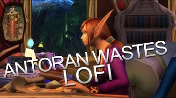 I made a Lofi song using sounds from Antoran Wastes on World of Warcraft