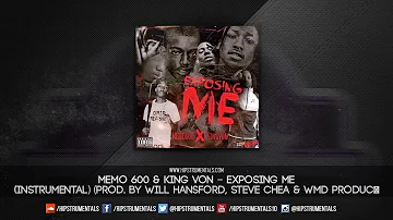 Memo 600 & King Von – Exposing Me [Instrumental] (Prod. By Will Hansford, Steve Chea & WMD)