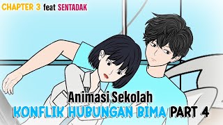 KONFLIK ASMARA BIMA PART 4 FT @Animasi_Sentadak - Animasi Sekolah