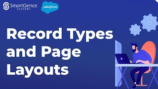 Record types and Page layout assignment | Salesforce Basics | Salesforce Training