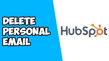 How to Delete Personal Email on Hubspot (Quick & Easy)