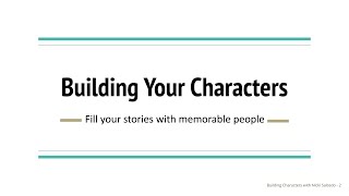 Building Your Characters - Nicki Salcedo - Moonlight & Magnolias Virtual Writing Conference