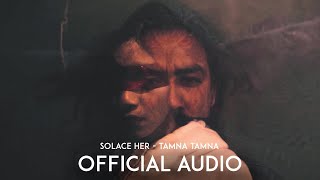 Video thumbnail of "Solace Her - Tamna Tamna (Only Audio)"