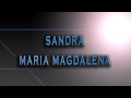 Sandra Maria Magdalena HD AUDIO Sandra Maria Magdalena HD AUDIO