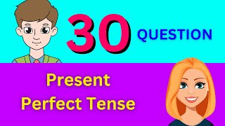 English Practice Questions | Questions about Present Perfect tense | English Conversation Practice