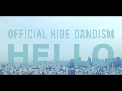 Official髭男dism "HELLO"