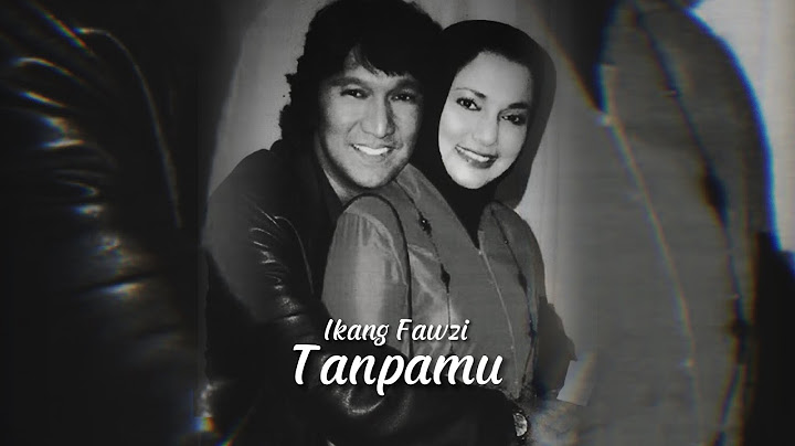 Tanpamu - Ikang Fawzi