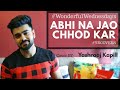 Abhi Na Jao Chhod Kar | Mohd. Rafi & Asha Bhosle | Cover | Yashraj Kapil | #yrcovers Whatsapp Status Video Download Free