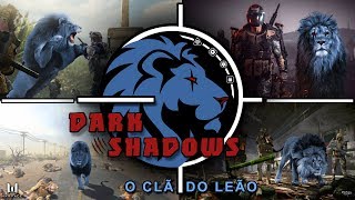 "Dark Shadows" - Nova Propaganda do clã.