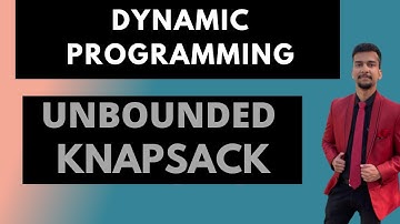 5.c) Unbounded knapsack || Knapsack with duplicate items