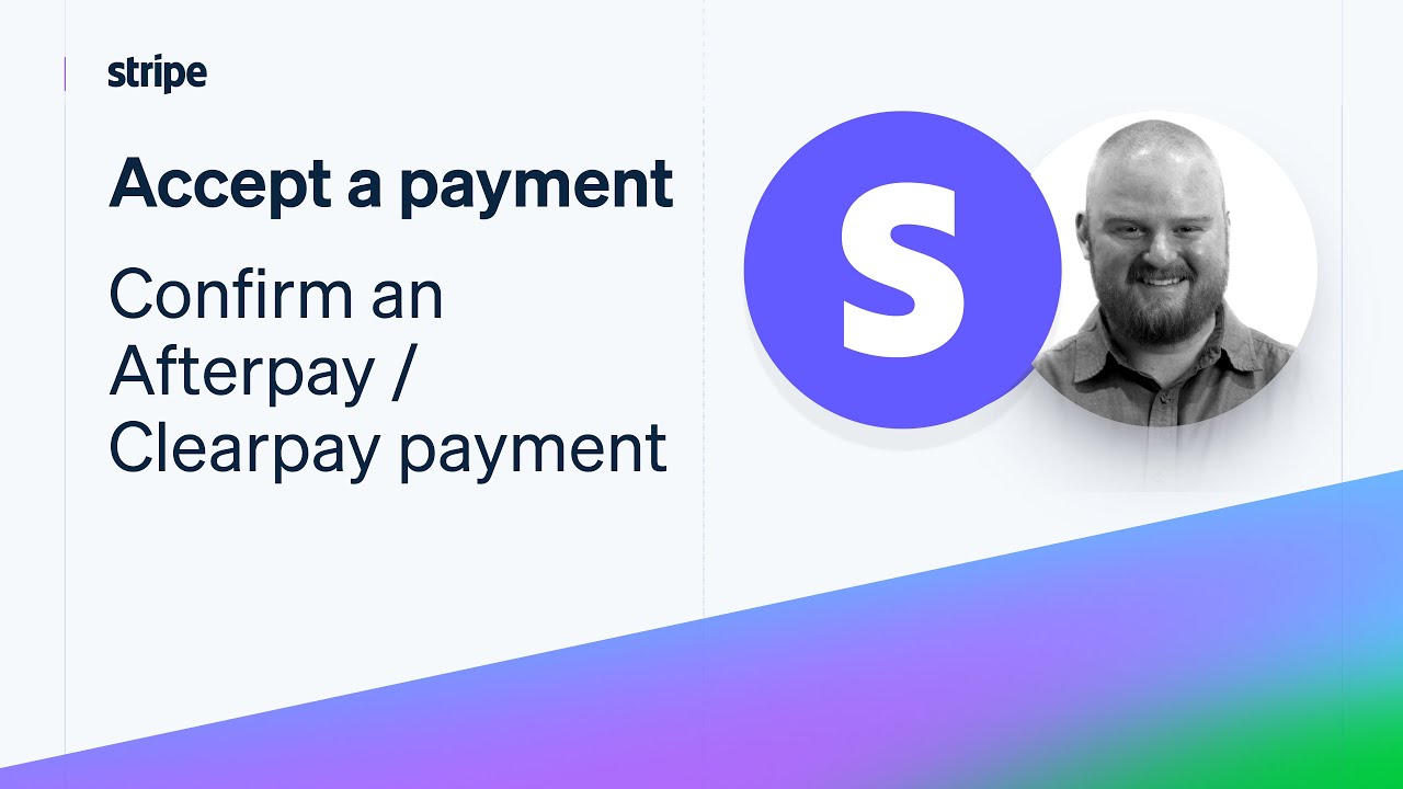 Accept an Afterpay / Clearpay payment with Stripe.js YouTube