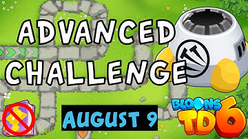 Bloons TD 6 Advanced Challenge | Endboss | No MK No Powers Used | August 9 2023